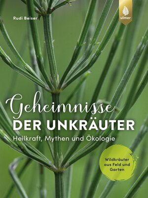cover image of Geheimnisse der Unkräuter
